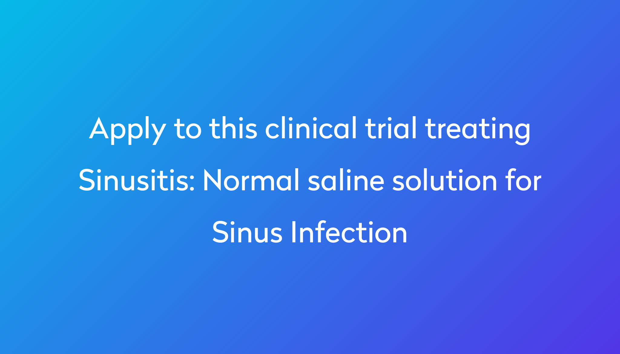 normal-saline-solution-for-sinus-infection-clinical-trial-2023-power